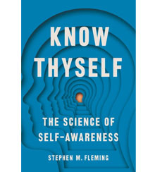 Cover art for Stephen M. Fleming's Know Thyself: The Science of Self-Awareness Cover art for Stephen M. Fleming's Know Thyself: The Science of Self-Awareness